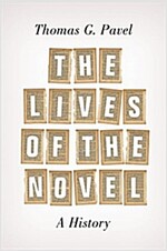 The Lives of the Novel: A History (Paperback)