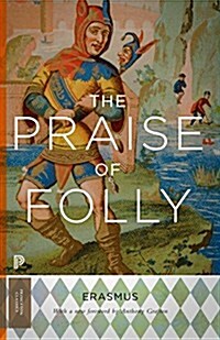 The Praise of Folly: Updated Edition (Paperback, Revised)