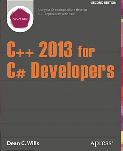 C++ 2013 for C# Developers (Paperback)