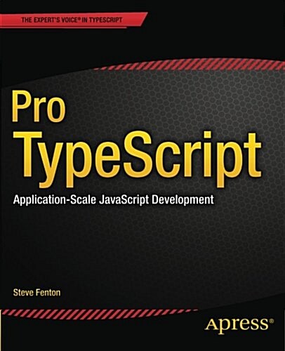 Pro Typescript: Application-Scale JavaScript Development (Paperback)