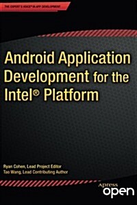 Android Application Development for the Intel Platform (Paperback)