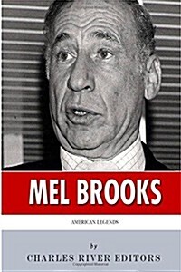 American Legends: The Life of Mel Brooks (Paperback)