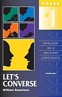 Lets Converse: Phase One: English as a Second Language (Paperback)