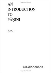 An Introduction to Panini: Sanskrit Grammar (Paperback)
