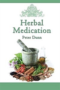 Herbal Medication (Paperback)