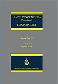 Nials Laws of Nigeria. Electoral ACT (Paperback)