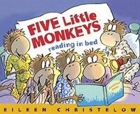 Five Little Monkeys Reading in Bed (Prebound, Bound for Schoo)