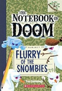 Flurry of the Snombies (Prebound, Bound for Schoo)