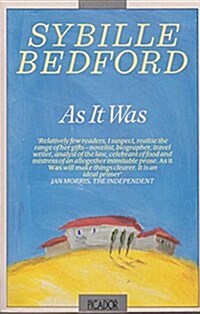 As it Was: Pleasures, Landscapes and Justice (Picador Books) (Paperback)