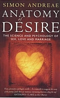 The Secrets Of Love And Lust : The Science and Psychology of Sex, Love and Marriage (Paperback)