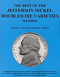 The Best of the Jefferson Nickel Double Die Varieties 2nd ed. (Paperback, 2nd)