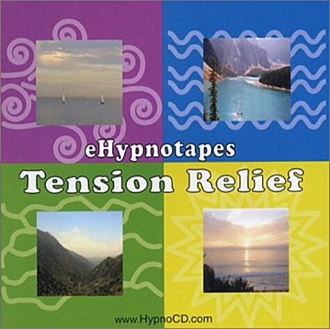 eHypnotapes:  Tension Relief (Audio CD)