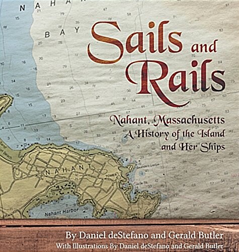 Sails and Rails (Hardcover)