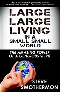 Large Large Living in a Small Small World (Paperback)