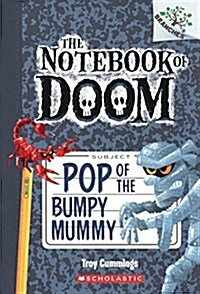 Pop of the Bumpy Mummy (Prebound)