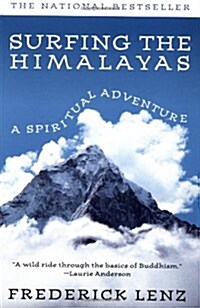 Surfing the Himalayas: A Spiritual Adventure (Paperback)
