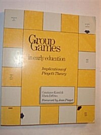 Group Games in Early Education (Paperback)