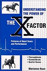 Understanding the Power of the X Factor (Paperback)