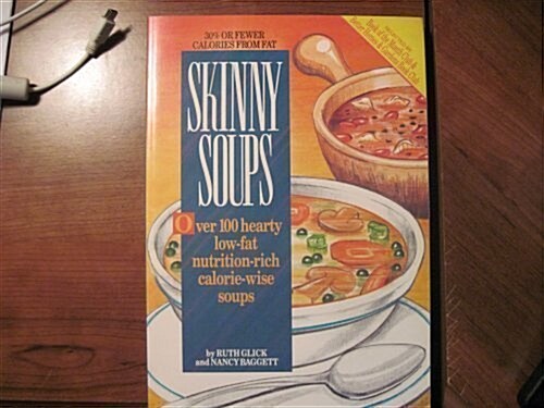Skinny Soups (Paperback, 1st)