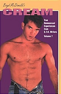 Cream: True Homosexual Experiences (Paperback, 2nd)