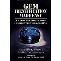 Gem Identification Made Easy, 1st Edition: A Hands-On Guide to More Confident Buying and Selling (Hardcover, 1St Edition)