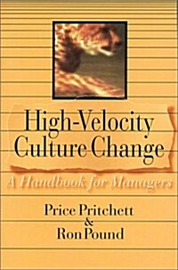 High Velocity Culture Change (Paperback)