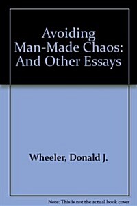 Avoiding Man-made Chaos (Hardcover)