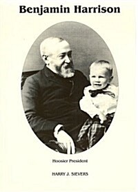 Benjamin Harrison (Hardcover, Reprint)