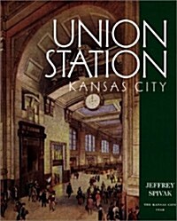 Union Station Kansas City (Hardcover)