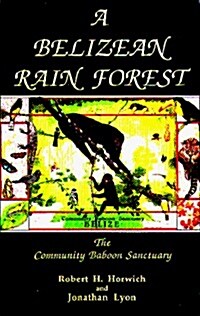 A Belizean Rain Forest (Paperback, 3RD)