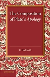 The Composition of Platos Apology (Paperback)