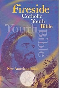 Fireside Catholic Youth Bible-Nab-Hand Size (Paperback)