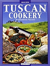 Tuscan Cookery (Paperback)