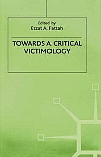 Towards a Critical Victimology (Hardcover)