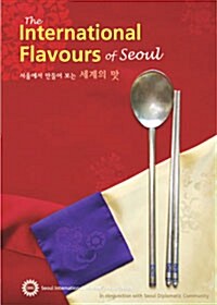 The International Flavours of Seoul (Paperback)