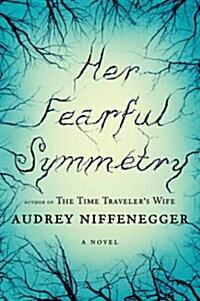 [중고] Her Fearful Symmetry (Paperback, 미국판)