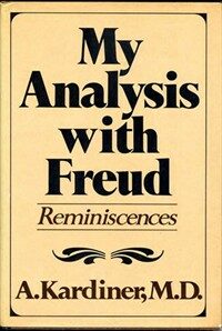 My analysis with Freud : reminiscences 1st ed