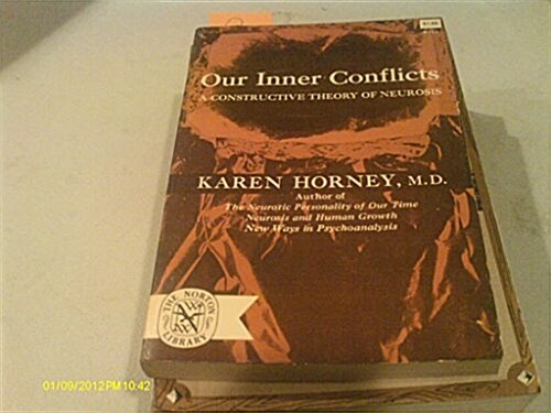 Our Inner Conflicts: A Constructive Theory of Neurosis (Paperback, (10th))