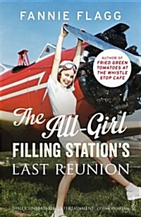 The All-Girl Filling Stations Last Reunion (Paperback)