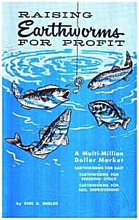 Raising Earthworms for Profit (Paperback, 20th)