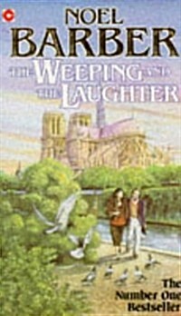 The Weeping and the Laughter (Paperback)