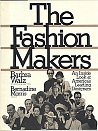 The fashion makers (Hardcover, 1st)
