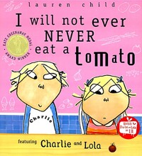 I will not ever Never eat a Tomatos