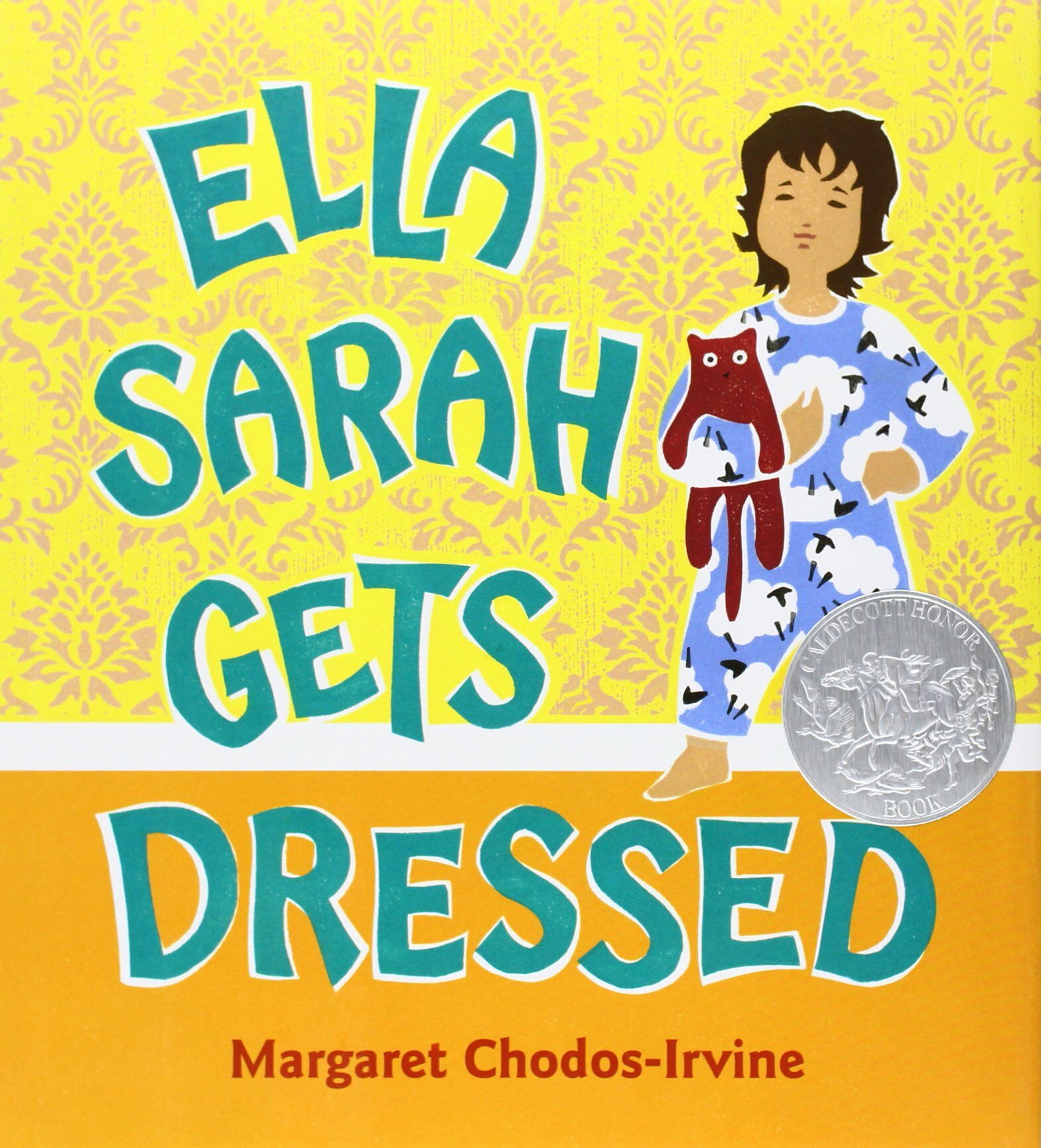 Ella Sarah Gets Dressed: A Caldecott Honor Award Winner (Hardcover)