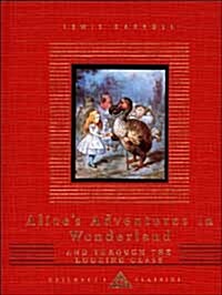 Alices Adventures in Wonderland and Through the Looking Glass: Illustrated by John Tenniel (Hardcover)