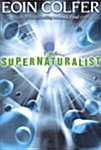 [중고] The Supernaturalist (Paperback)