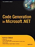 Code Generation in Microsoft .Net (Paperback, Softcover Repri)