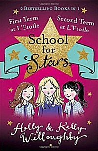 School for Stars: First and Second Term at LEtoile : Books 1 and 2 (Paperback)