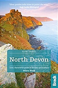 North Devon & Exmoor : Local, Characterful Guides to Britains Special Places (Paperback)