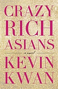 [중고] Crazy Rich Asians (Hardcover)